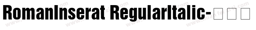 RomanInserat RegularItalic字体转换
